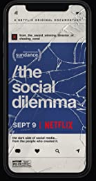 The Social Dilemma and more…