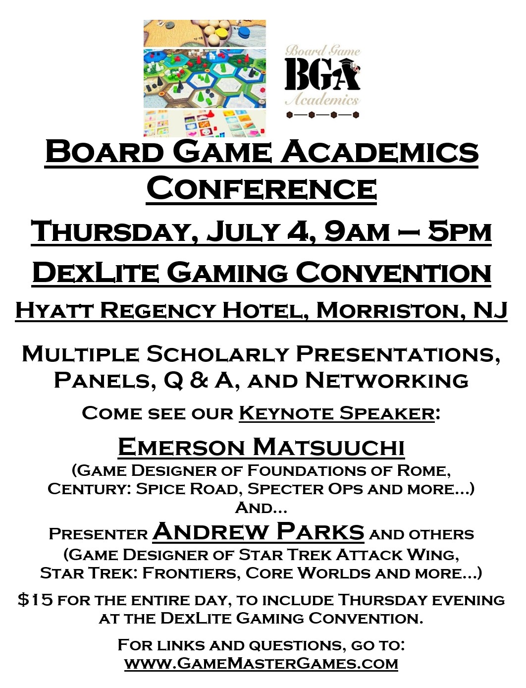 Come see Board Game Academics Conference!  Speakers, Presentations, Learn something new, Networking and more…