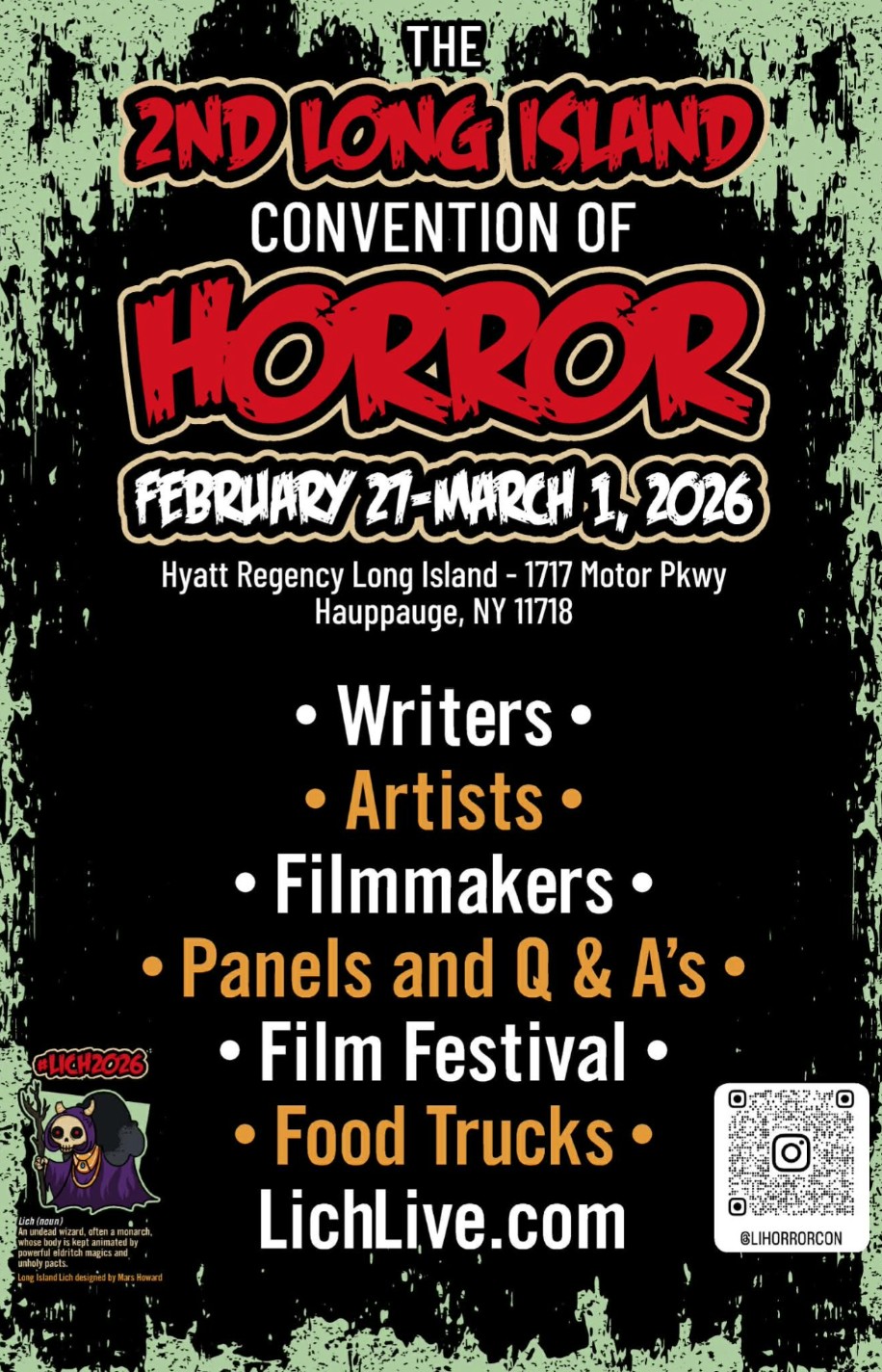 LICH! The Long Island Convention of Horror!  Come and make some new spooky friends!  February 27-March 1, 2026!